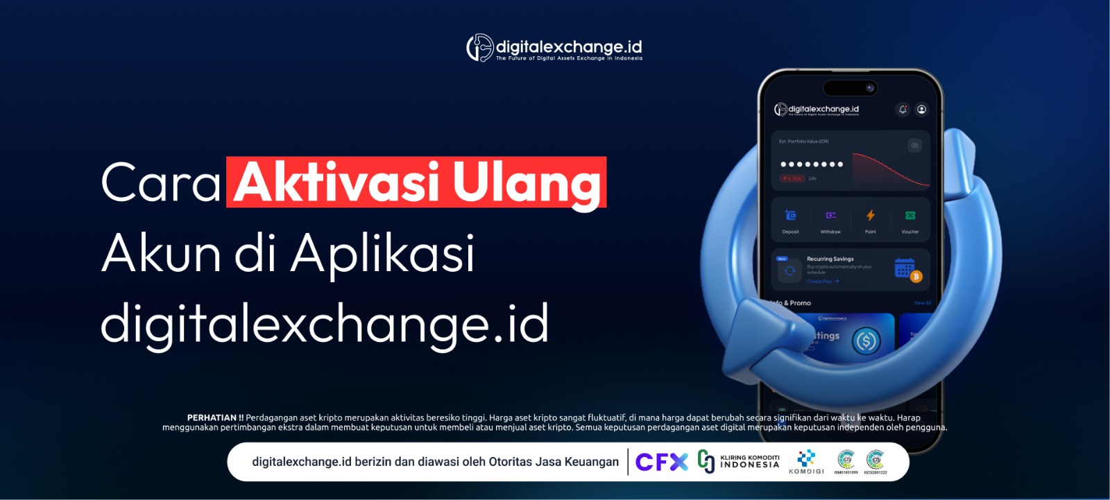 Bagaimana Aktivasi Ulang Akun di Aplikasi digitalexchange.id